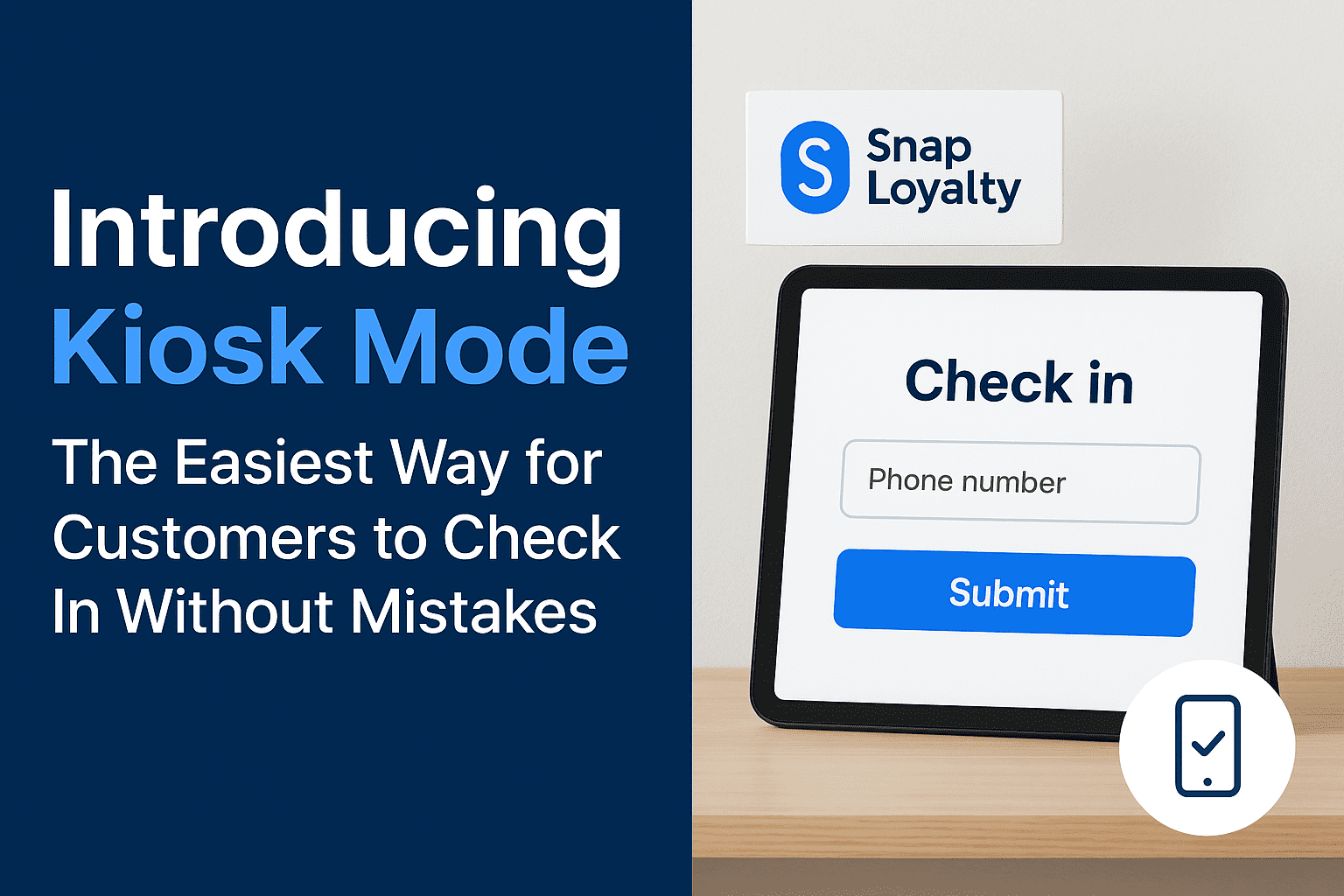 Simple Loyalty App for Small Business: Kiosk Mode Check-Ins